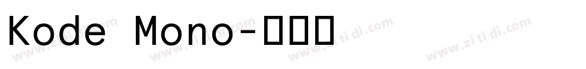 Kode Mono字体转换
